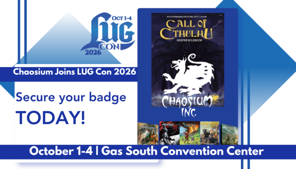 Chaosium Partnership Announced for LUG Con 2026 | Call of Cthulhu & Badges