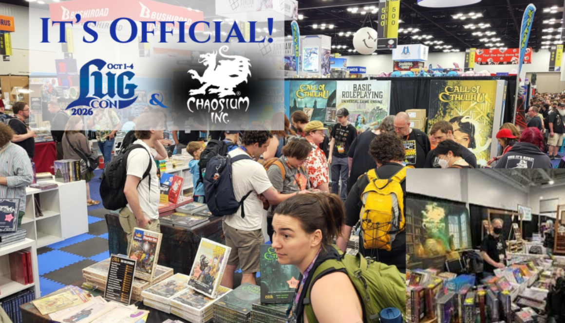 It's Official: LUG Con and Chaosium are working together!