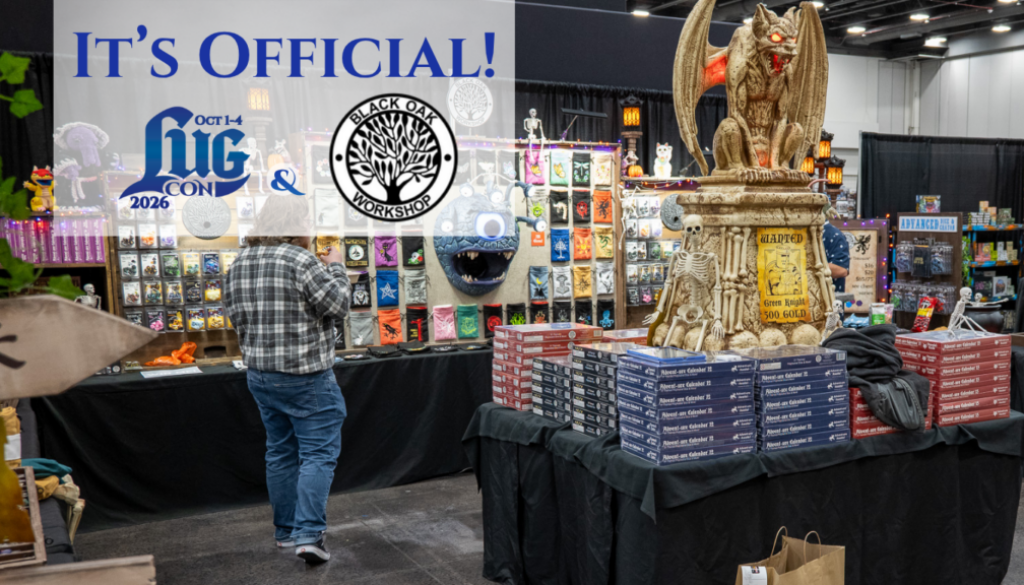Black Oak Workshop at the LUG Con 2026 tabletop gaming convention.