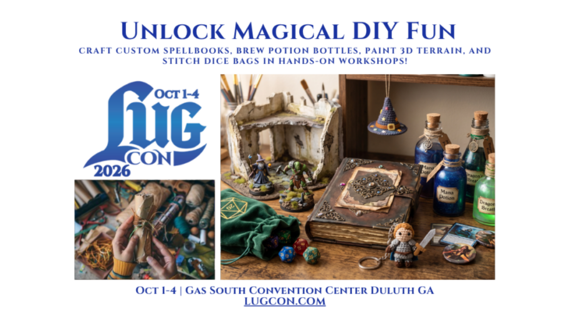Craft custom spellbooks, brew potion bottles, paint 3D terrain, and stitch dice bags in hands-on workshops!