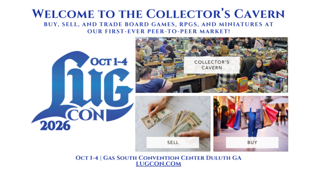 Welcome to the Collector’s Cavern Buy, sell, and trade board games, RPGs, and miniatures at our first-ever peer-to-peer market!